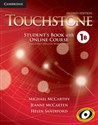 Touchstone Level 1 Student's Book with Online Course B (Includes Online Workbook)