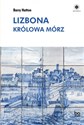 Lizbona Królowa mórz