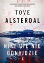 Nikt cię nie odnajdzie - Tove Alsterdal