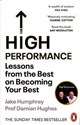 High Performance Lessons from the Best on Becoming Your Best