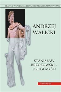 Stanisław Brzozowski drogi myśli Prace wybrane t.om 3