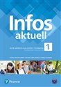 Infos aktuell 1 Język niemiecki Podręcznik wieloletni + kod dostępu Liceum technikum