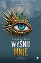 Wyśnij mnie Tom 6 - Tahereh Mafi