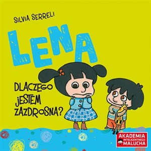 Lena Dlaczego jestem zazdrosna