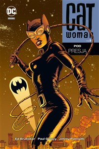 Catwoman Tom 3 Pod presją