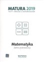 Matematyka Matura 2019 Testy i arkusze Zakres podstawowy - Marzena Orlińska