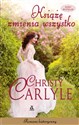 Książę zmienia wszystko - Christy Carlyle