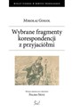 Wybrane fragmenty korespondencji z przyjaciółmi