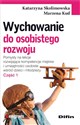 Wychowanie do osobistego rozwoju Część 1 - Katarzyna Skolimowska, Marzena Kud