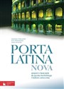 Porta Latina nova Zeszyt ćwiczeń do języka łacińskiego i kultury antycznej - Stanisław Wilczyński, Ewa Pobiedzińska, Anna Jaworska