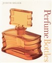 Perfume Bottles  - Judith Miller