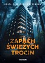 Zapach świeżych trocin Wielkie Litery