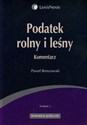 Podatek rolny i leśny Komentarz