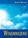 Wtajemniczenie - Annie Besant