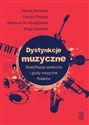 Dystynkcje muzyczne Stratyfikacja społeczna i gusty muzyczne Polaków