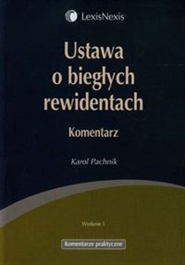 Ustawa o biegłych rewidentach Komentarz