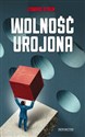 Wolność urojona - Edward Strun