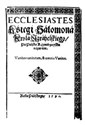 Ecclesiastes REPRINT Ksiegi Salomona, króla ishraelskiego, po polsku kaznodziejskie nazwane