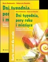 Dni tygodnia, pory roku i miesiące + Karty ćwiczeń dla ucznia Zabawy i scenariusze zajęć rozwijających funkcje językowe - Marta Bogdanowicz, Małgorzata Rożyńska