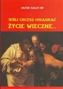 Jeśli chcesz osiągnąć życie wieczne Kazania Radiowe