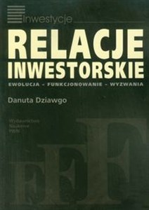 Relacje inwestorskie Ewolucja-funkcjonowanie-wyzwania