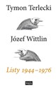 Listy 1944-1976 - Tymon Terlecki, Józef Wittlin