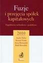 Fuzje i przejęcia spółek kapitałowych Zagadnienia rachunkowe i podatkowe