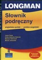 Longman Słownik podręczny angielsko-polski polsko-angielski - Jacek Fisiak, Arleta Adamska-Sałaciak, Mariusz Idzikowski