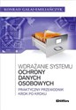 Wdrażanie systemu ochrony danych osobowych Praktyczny przewodnik krok po kroku