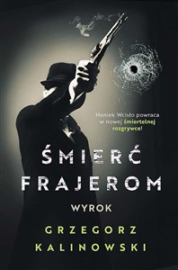 Śmierć frajerom Wyrok