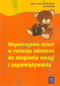 Wspomaganie dzieci w rozwoju zdolności do skupiania uwagi i zapamiętywania - Księgarnia Niemcy (DE)