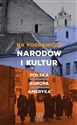 Na pograniczu narodów i kultur Polska-Europa-Ameryka - Opracowanie Zbiorowe