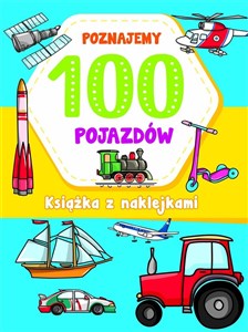 Poznajemy 100 pojazdów  - Księgarnia Niemcy (DE)