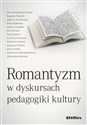 Romantyzm w dyskursach pedagogiki kultury