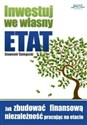 Inwestuj we własny etat - Sławomir Śniegocki