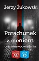 Porachunek z cieniem oraz inne opowiadania - Jerzy Żukowski