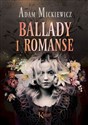 Ballady i romanse - Adam Mickiewicz