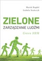 Zielone zarządzanie ludźmi Green HRM - Marek Bugdol, Izabela Stańczyk