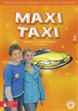 Maxi Taxi 2 Podręcznik do języka angielskiego z płytą CD Szkoła podstawowa