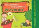 Mój pierwszy podręcznik do przyrody - Lodovica Cima, Cristina Raiconi