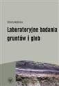 Laboratoryjne badania gruntów i gleb