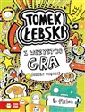 Tomek Łebski Tom 3 I wszystko gra (mniej więcej)