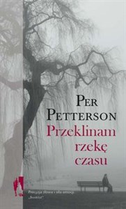 Przeklinam rzekę czasu - Księgarnia UK