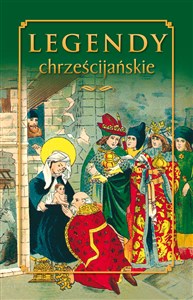 Legendy chrześcijańskie - Księgarnia UK
