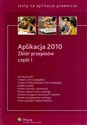 Aplikacja 2010 Zbiór przepisów część 1