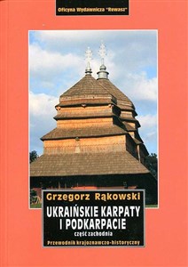 Ukraińskie Karpaty i Podkarpacie. Część zachodnia. Przewodnik