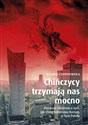 Chińczycy trzymają nas mocno. Pierwsze śledztwo o tym, jak Chiny kolonizują Europę, w tym Polskę - Sylwia Czubkowska