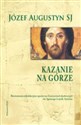 Kazanie na Górze Rozważania rekolekcyjne oparte na Ćwiczeniach duchownych św. Ignacego Loyoli