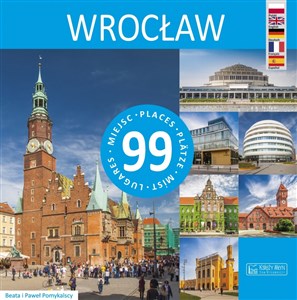 Wrocław 99 miejsc - Księgarnia UK