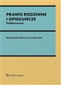 Prawo rodzinne i opiekuńcze. Vademecum